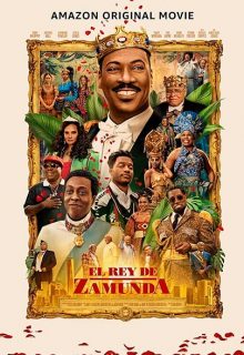 El rey de Zamunda (2021)